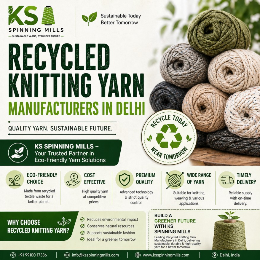 Recycled Knitting Yarn Manufacturers in Delhi – Why KS Spinning Mills is a Trusted Name